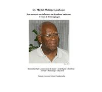 Dr Michel Philippe Lerebours: Textes et Temoignages