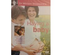 Dr Miriam Stoppard's 'Having a Baby