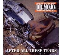 Dr.Mojo - After All These Years [Import]