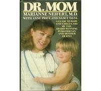 DR. MOM A Guide to Baby and Child Care