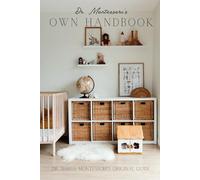 Dr. Montessori's Own Handbook: Illustrated in Full Color