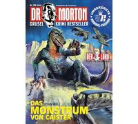 Dr. Morton Nr. 130: Das Monstrum von Caister