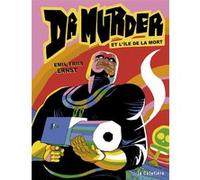 Emil Friis Ernst – Dr. Murder et l'île de la mort – Bande dessinée cartonnée – La Cafetiere