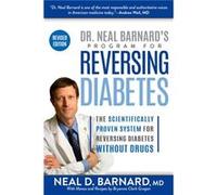 Dr. Neal Barnards Program for Reversing Diabetes by Barnard & Neal & M.D. Inconnu (Auteur)