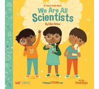 Dr. Ochoa's Stellar World: We Are All Scientists / Todos Somos Científicos