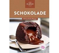 Dr. Oetker Meine Lieblingsrezepte: Schokolade: 40 himmlische Rezepte - d (Relié)