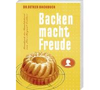 Dr. Oetker Verlag Backen macht Freude - Reprint 1952 (Poche)