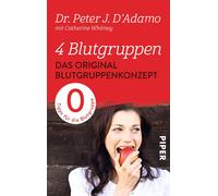 Dr. Peter J. D' 4 Blutgruppen - Das Original-Blutgruppenkonzept: Tips fü (Poche)
