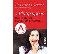 Dr. Peter J. D' 4 Blutgruppen - Das Original-Blutgruppenkonzept: Tips fü (Poche)