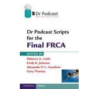 Dr Podcast Scripts For The Final Frca