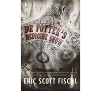 Dr Potter's Medicine Show