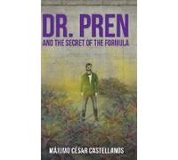 Dr. Pren And The Secret Of The Formula