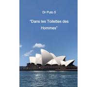 Dr Puto 5: Dans les Toilettes des Hommes