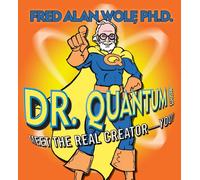 Dr Quantum Presents: Meet The Real Creator-You [Import]