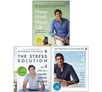 Dr Rangan Chatterjee Collection 3 Books Set (Happy Mind Happy Life, The Stress Solution, The 4 Pillar Plan)