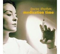 Dr. Rhythm - Medication Time [Import]