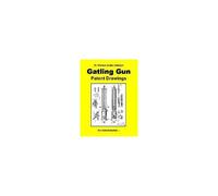 Dr. Richard Jordan Gatling's Gatling Gun Patent Drawings