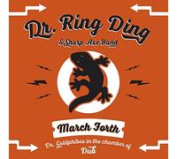 Dr. Ring-Ding & Sharp Axe - March Forth -Ltd-