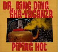 Dr Ring Ding Ska-Vaganza - Piping Hot [Import]