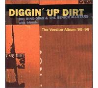 Dr Ring Ding & The Senior All Stars - Diggin Up Dirt