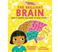 Dr Roopa – The Brilliant Brain – Comment prendre soin du cerveau (5–8 ans)