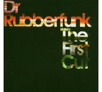 Dr Rubberfunk - First Cut