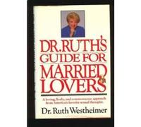 Dr. Ruth's Guide for Married Lovers Ruth K. Westheimer (Auteur)