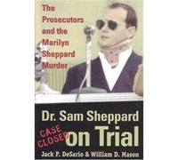 Dr. Sam Sheppard on Trial Jack Desario, William D. Mason (Auteur)