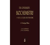 Dr. Schuessler's Biochemistry
