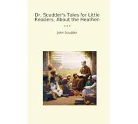Dr. Scudder's Tales for Little Readers, About the Heathen