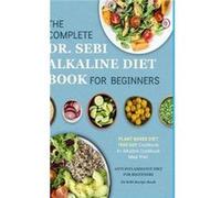 Dr. Sebi Alkaline Diet Cookbook by Katie Banks Katie Banks (Auteur)
