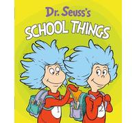 Dr. Seuss Dr. Seuss's School Things (Libro de cartón)