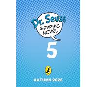 Dr. Seuss Graphic Novel: Green Eggs and Ham Go Next Door: A Green Eggs and Ham Story