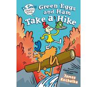 Dr. Seuss Graphic Novel: Green Eggs and Ham Take a Hike: A Green Eggs and Ham Story