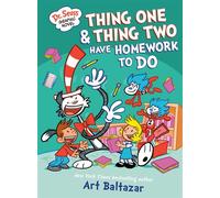 Dr. Seuss Graphic Novel: Thing One and Thing Two Have Homework to Do A Cat in the Hat Story - Art Baltazar - Random House Graphic - ebook (ePub) - Livre