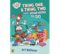 Dr Seuss Graphic Novel: Thing One and Thing Two Have Homework to Do A Cat in the Hat Story - Art Baltazar - Puffin - ebook (ePub) - Livre