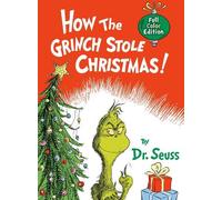 Dr. Seuss How the Grinch Stole Christmas Full Color Edition (Relié)