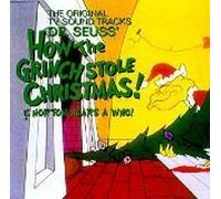 Dr Seuss' How the Grinch Stole Christmas & Horton Hears a Who! [SOUNDTRACK]