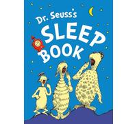Dr. Seuss’s Sleep Book
