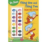 Dr. Seuss Thing One and Thing Two Painting Book: Coloring and Activity Book With Paint Box