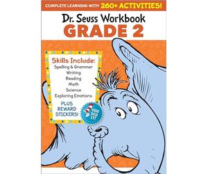 Dr. Seuss Workbook: Grade 2: 260+ Fun Activities with Stickers and More! (Spelling, Phonics, Reading Comprehension, Grammar, Math, Addition & Subtraction, Science)