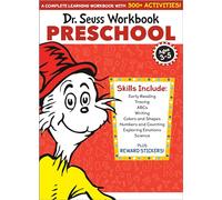 Dr. Seuss Workbook: Preschool: 300+ Fun Activities with Stickers and More! (Alphabet, ABCs, Tracing, Early Reading, Colors and Shapes, Numbers, Counting, Exploring Emotions, Science)