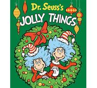 Dr. Seuss's Jolly Things A Christmas Board Book for Kids - Seuss Dr. - Random House Books for Young Readers - ebook (ePub) - Livre