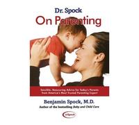 Dr. Spock On Parenting