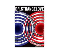 Dr. Strangelove Or: How I Learned To Stop Worrying And Love The Bomb
