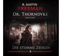 Dr. Thorndyke - Die stumme Zeugin, 1 Audio-CD