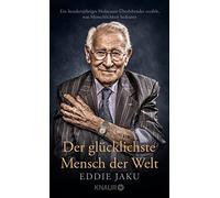 Dr. Ulrike Stre Der glücklichste Mensch der Welt: Ein hundertjähriger Ho (Relié)