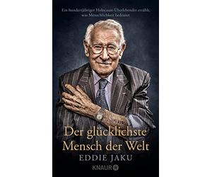 Dr. Ulrike Stre Der glücklichste Mensch der Welt: Ein hundertjähriger Ho (Relié)