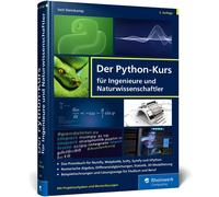Dr. Veit Steink Der Python-Kurs für Ingenieure und Naturwissenschaftler: (Relié)