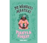 Dr. Wangari Maathai Plants a Forest by Corinne Purtill Corinne Purtill (Auteur)